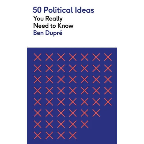 50 Political Ideas You Really Need to Know - Paperback