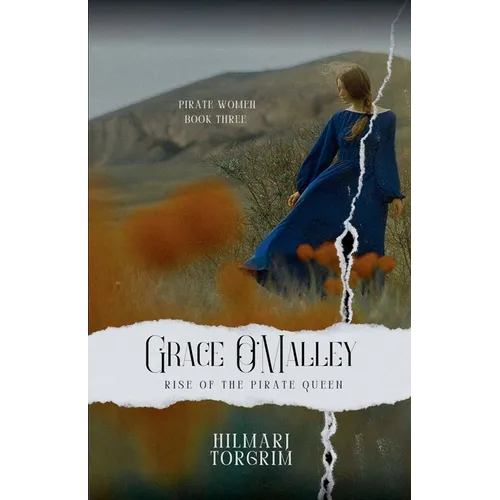 Grace O'Malley - Rise of the Pirate Queen - Paperback