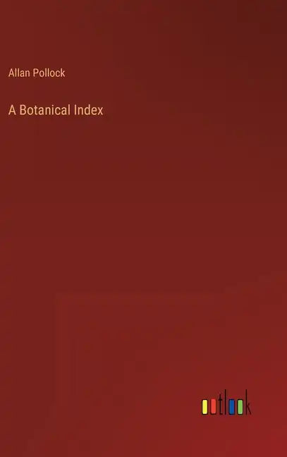 A Botanical Index - Hardcover