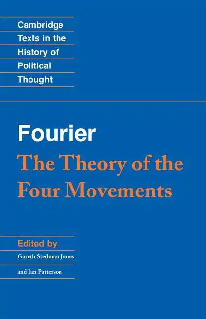 Fourier: 'The Theory of the Four Movements' - Paperback