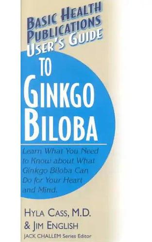 User's Guide to Ginkgo Biloba - Paperback