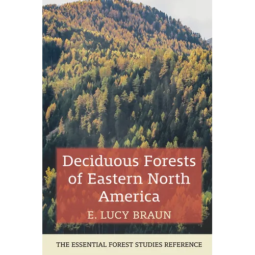 Deciduous Forests of Eastern North America - Hardcover
