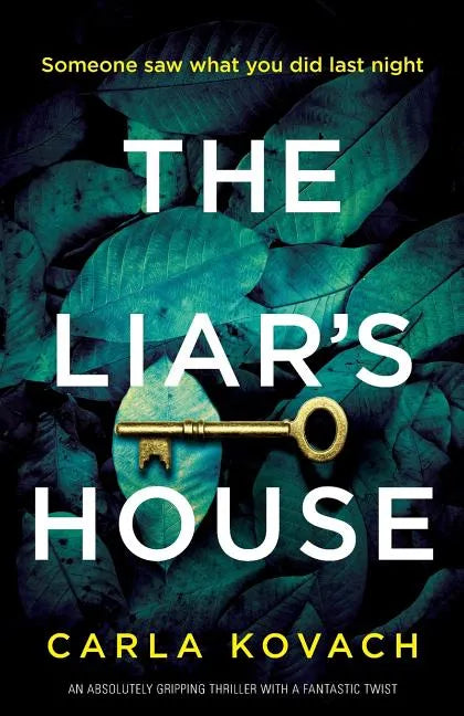 The Liar's House: An absolutely gripping thriller with a fantastic twist - Paperback