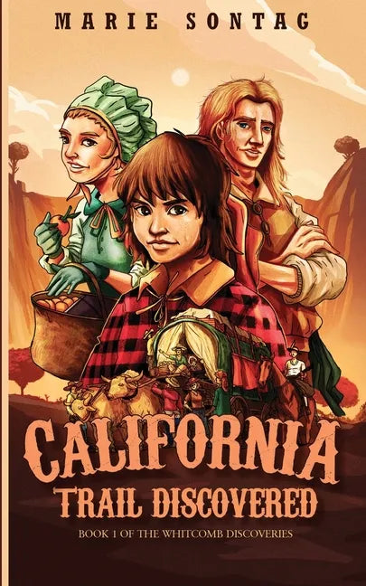 California Trail Discovered - Paperback