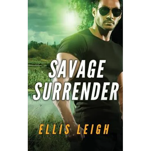 Savage Surrender: A Dire Wolves Mission - Paperback