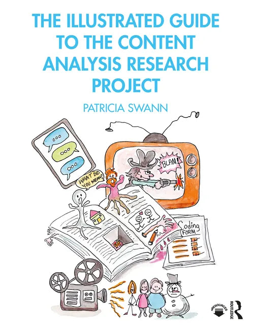 The Illustrated Guide to the Content Analysis Research Project - Paperback