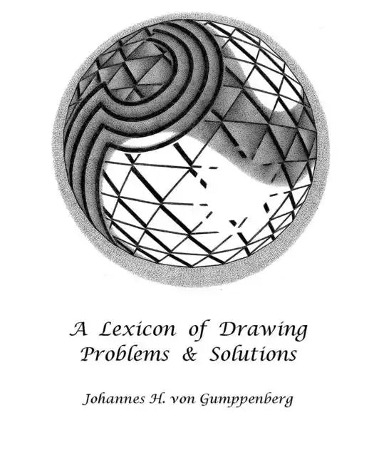 A Lexicon of Drawing: Problems and Solutions - Paperback