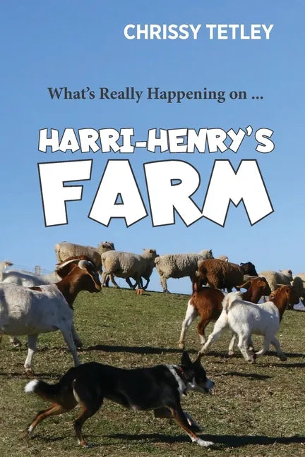 What's Really Happening On ... Harri-Henry's Farm - Paperback