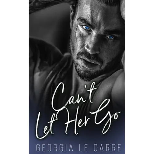 Can't Let Her Go - Paperback