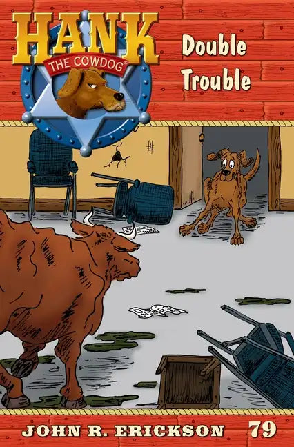 Double Trouble: Hank the Cowdog Book 79 - Paperback