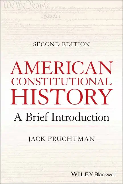 American Constitutional History: A Brief Introduction - Paperback