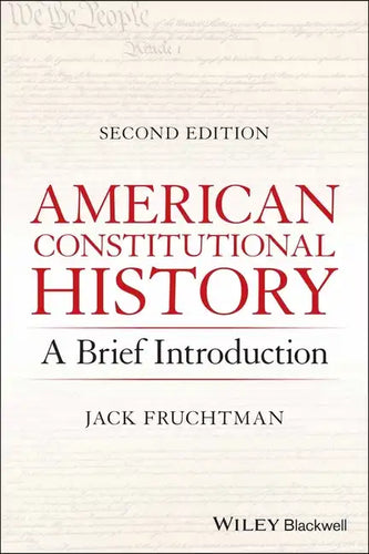 American Constitutional History: A Brief Introduction - Paperback
