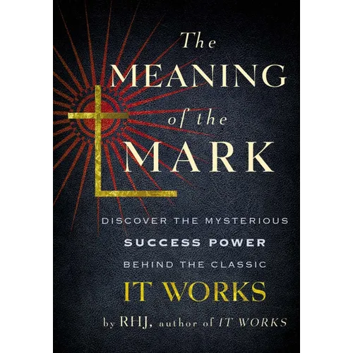 The Meaning of the Mark - Paperback