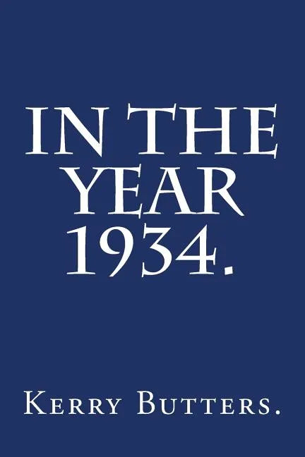In the Year 1934. - Paperback