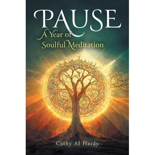 Pause: A Year of Soulful Meditation - Paperback