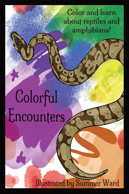 Colorful Encounters: Reptile and Amphibian Edition - Paperback