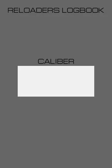 Reloaders Logbook - Paperback