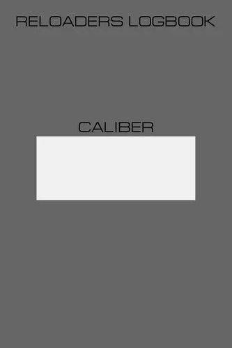 Reloaders Logbook - Paperback
