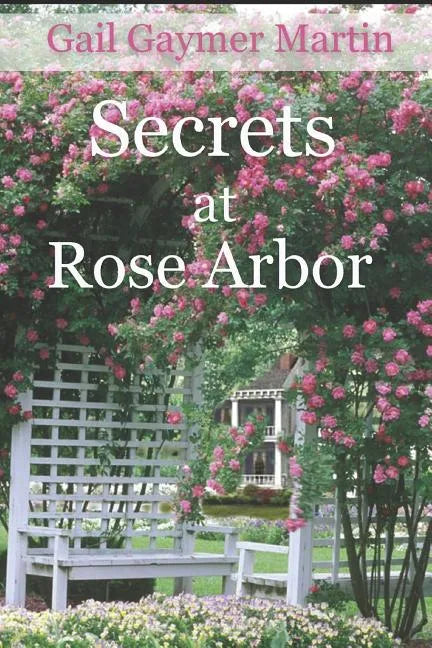 Secrets at Rose Arbor - Paperback