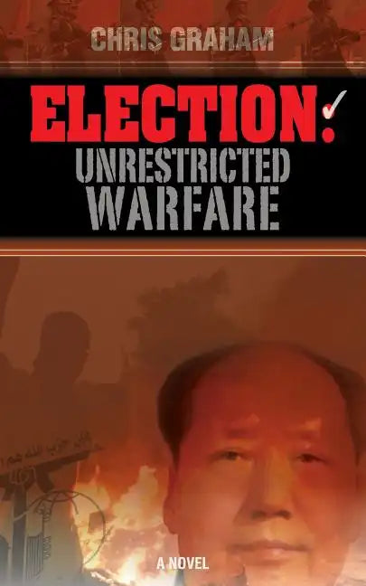 Election: Unrestricted Warfare - Paperback