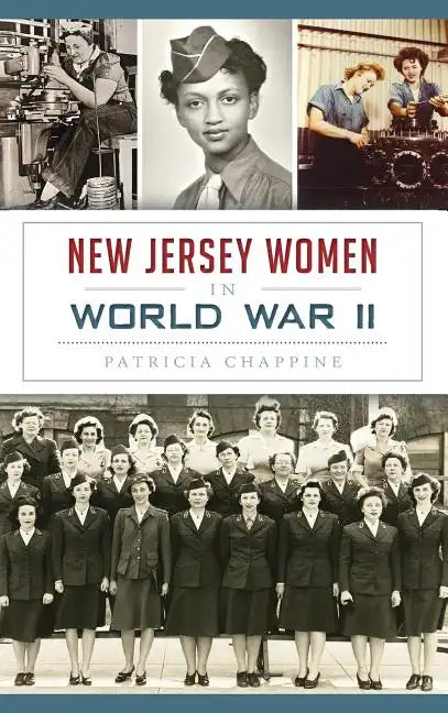 New Jersey Women in World War II - Hardcover