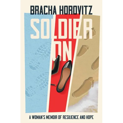 Soldier On: A Woman's Memoir of Resilience and Hope - Paperback