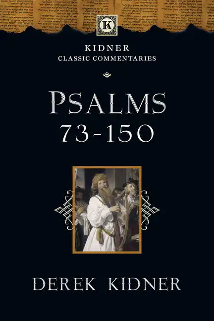 Psalms 73-150 - Paperback