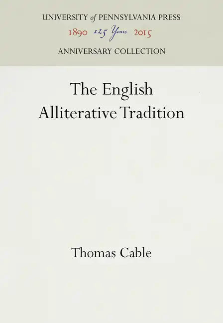 The English Alliterative Tradition - Hardcover