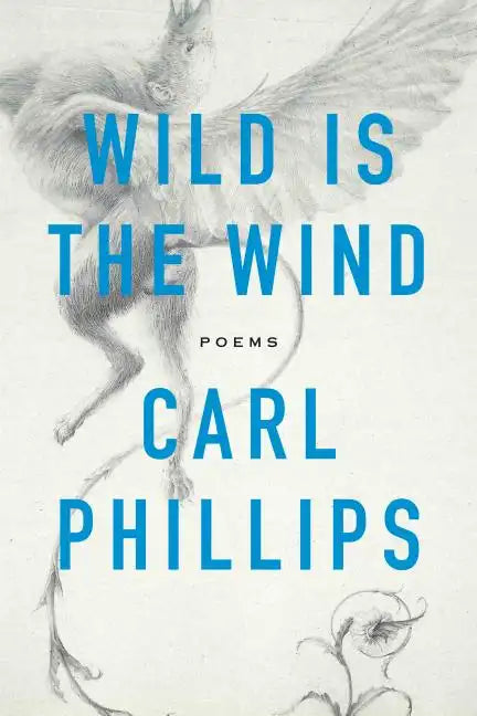 Wild Is the Wind: Poems - Paperback