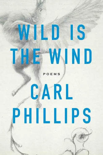 Wild Is the Wind: Poems - Paperback