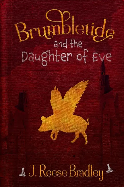 Brumbletide and the Daughter of Eve - Paperback
