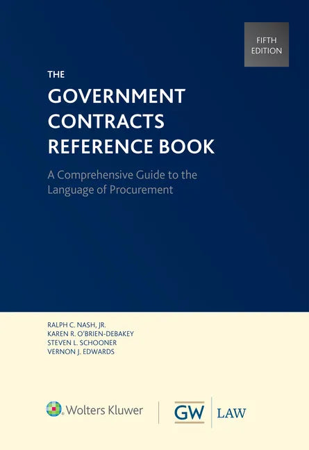 Government Contracts Reference Book - Paperback