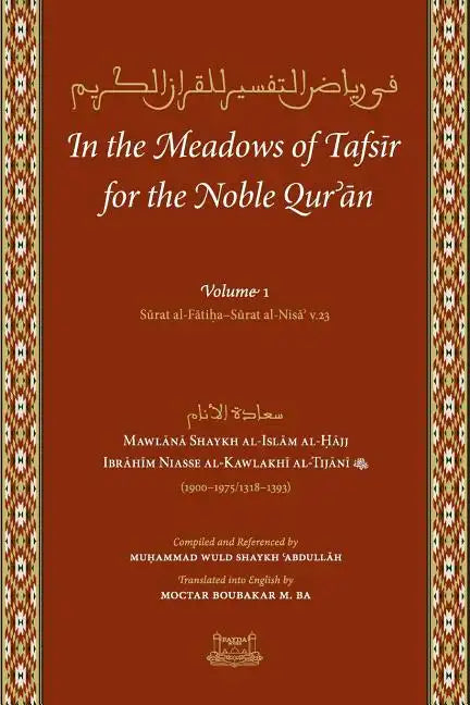 In the Meadows of Tafsir for the Noble Quran - Paperback
