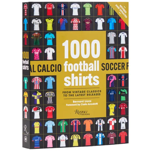 1000 Football Shirts Revised and Updated: From Vintage Classics to the Latest Releases - Paperback
