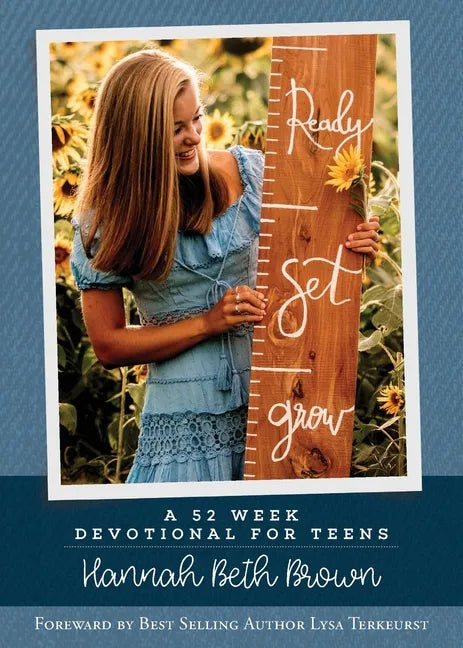 Ready, Set, Grow: A 52 Week Devotional for Teens - Paperback