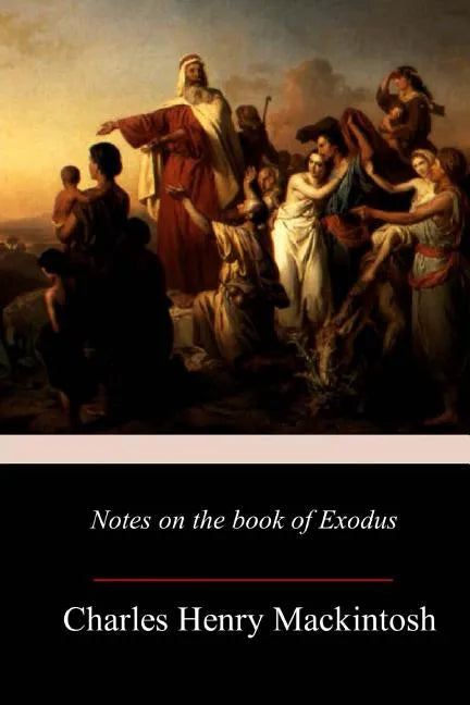 Notes on the book of Exodus - Paperback