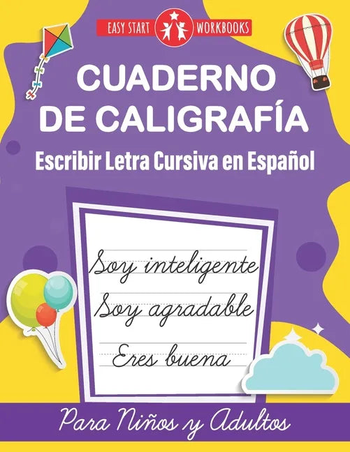 Cuaderno de Caligrafía. Escribir Letra Cursiva en Español para Niños y Adultos (Spanish Edition): Cursive Handwriting Workbook For Kids, Teens and Adu - Paperback
