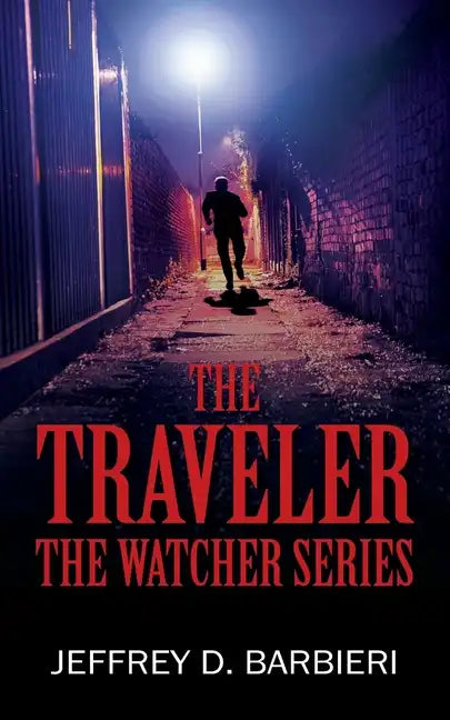 The Traveler: The Watcher Series - Paperback