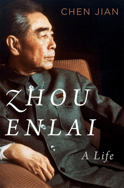 Zhou Enlai: A Life - Hardcover