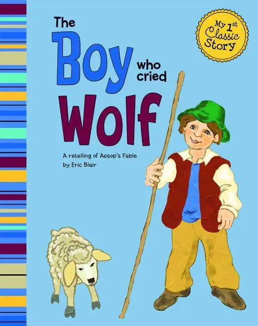 The Boy Who Cried Wolf - Paperback