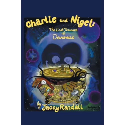 Charlie and Nigel: The Lost Treasure of Devereux - Paperback