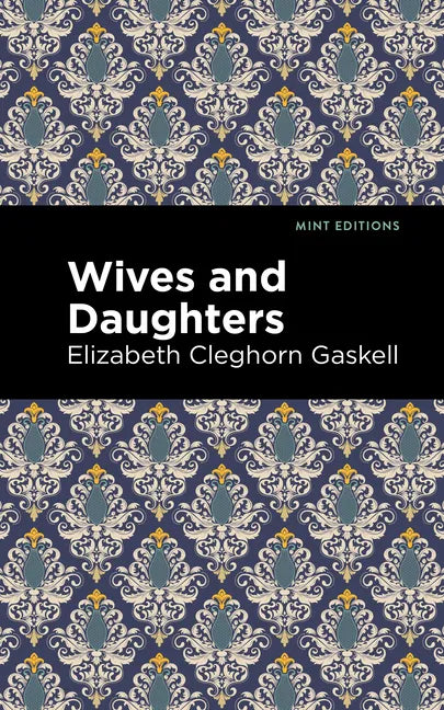 Wives and Daughters - Paperback