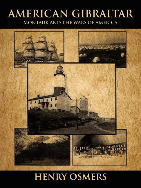 American Gibraltar: Montauk and the Wars of America - Paperback