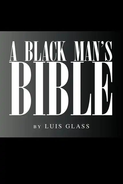 A Black Man's Bible - Paperback