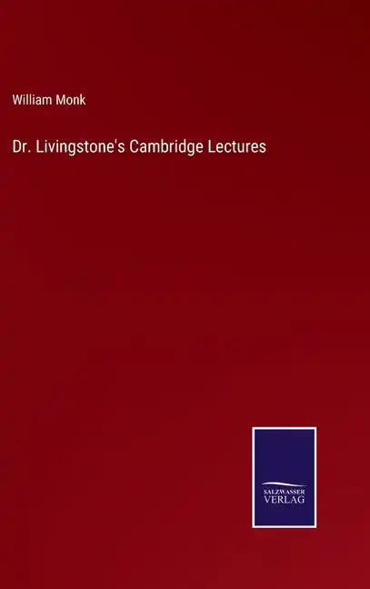 Dr. Livingstone's Cambridge Lectures - Hardcover