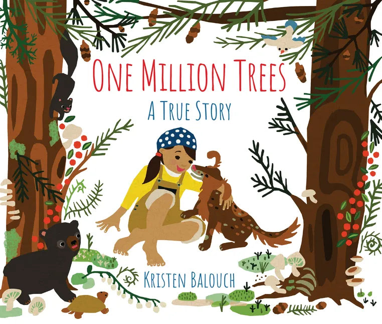 One Million Trees: A True Story - Hardcover