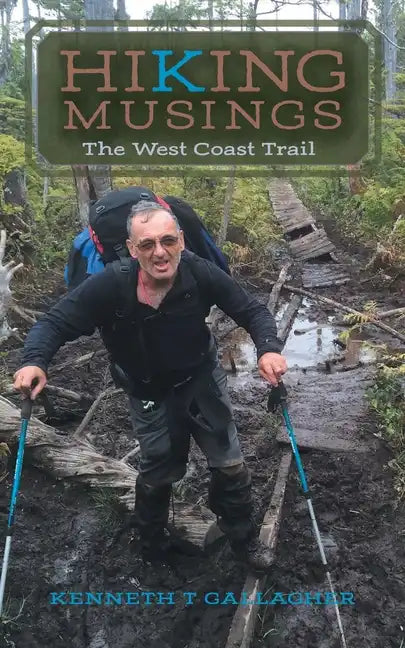 Hiking Musings: The West Coast Trail - Paperback