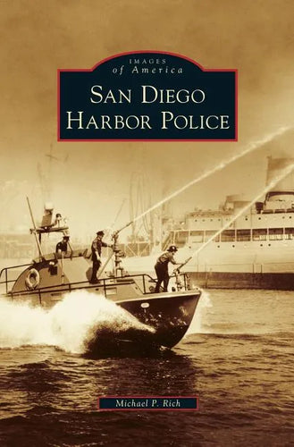 San Diego Harbor Police - Hardcover