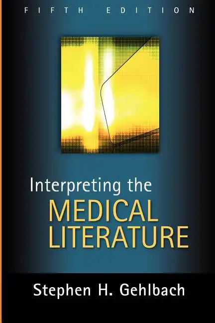 Interpreting the Medical Literature: Fifth Edition - Paperback