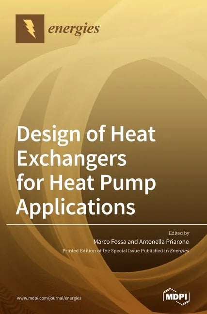 Design of Heat Exchangers for Heat Pump Applications - Hardcover
